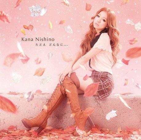 Kana Nishino – Tatoe Donna ni…