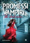 [Recensione]Promessi Vampire. The Dark Side di Beth Fantaskey