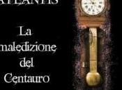 Recensione: Atlantis maledizione centauro