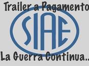 Diritto d’autore trailer: continua battaglia contro decisione della SIAE