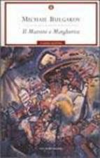 IL MAESTRO E MARGHERITA - di Michail Bulgakov