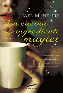 ESCE OGGI: La cucina degli ingredienti magici di Jael McHenry