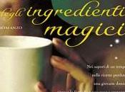 Ari-E' Uscito Oggi: CUCINA DEGLI INGREDIENTI MAGICI Jael McHenry