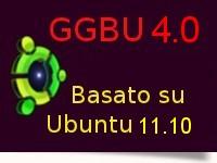 GGBU 4.0 basata su Ubuntu 11.10