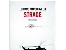 Strage, Loriano Macchiavelli (Einaudi)