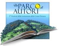 UN PARCO DI AUTORI 1° Festival Letterario della Costa Etrusca