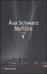 Il libro del giorno: Nefilim di Asa Schwarz (Fanucci)