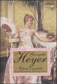 Georgette Heyer...da Lei a Noi.