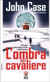 L'OMBRA DEL CAVALIERE