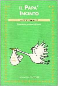 Letture consigliate: il papà incinto – Jack Heinowitz