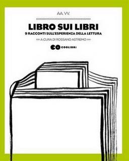 Il libro sui libri a cura di Rossano Astremo (Lupo editore, collana Coolibrì)