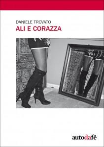 [Recensione] Ali e Corazza – Daniele Trovato