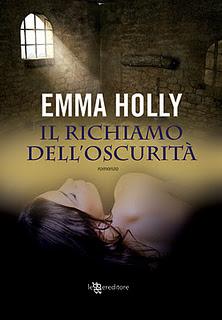 Recensione: Il richiamo dell'oscurità di Emma Holly