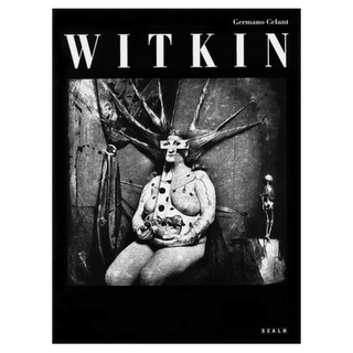 La fiera della decadenza: Joel Peter Witkin