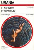 Damon Knight - Il mondo e Thorinn