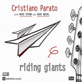Cristiano Parato with Mike Stern & Dave Weckl   “Riding Giants”