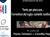 Libri: “Tanto placcare”, storia scatti Camerino Rugby