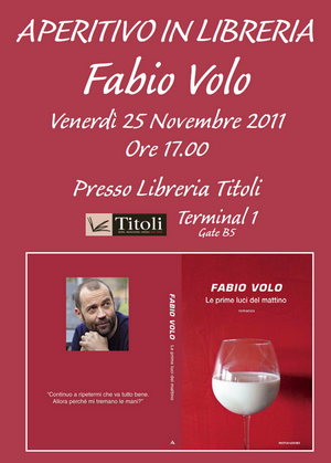 Fabio Volo al Terminal 1 del Leonardo da Vinci presenterà il suo nuovo romanzo.(Fabrizio Palenzona)