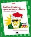 Laboratorio lettura bambini Babbo Natale: operazione clima!