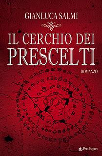 Anteprima: Il cerchio dei prescelti di Gianluca Salmi