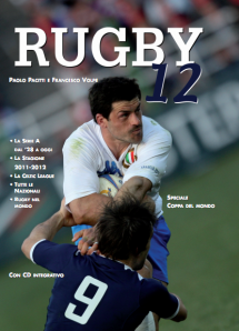 Numeri, nomi e statistiche di un anno di sport: è uscito “Rugby 2012″