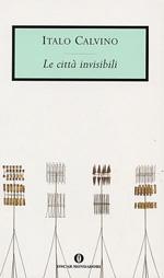 “Le città invisibili” – Italo Calvino