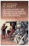 Recensione-O.S. Quando penso che Beethoven è morto…, di E. E. Schmitt