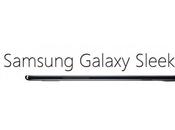 Samsung Galaxy Sleek?