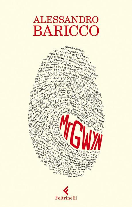 “Mr GWIN”− Alessandro Baricco