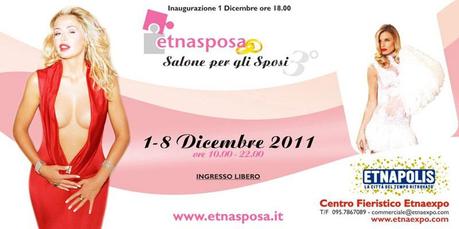 Etnasposa Salone per gli Sposi – Etnapolis dall’1 all’8 dicembre 2011