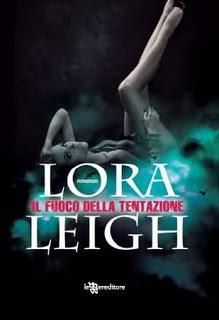 Recensione: Il fuoco della tentazione di Lora Leigh