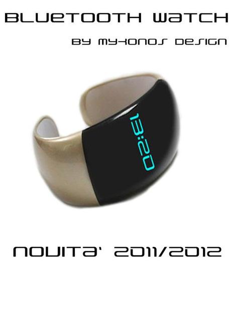 BOB l'orologio bracciale bluetooth...Innovazione tecnologica 2012 !!!!!!!!