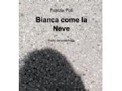 Paolo Mantioni legge “Bianca come Neve”