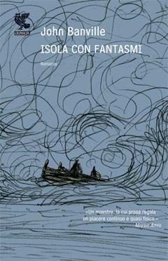 [Recensione] Isola con fantasmi – John Banville