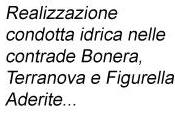 Realizzazione condotta idrica nelle contrade Bonera,Terranova Figurella