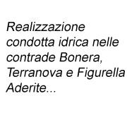 Realizzazione condotta idrica nelle contrade Bonera,Terranova e Figurella