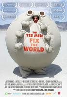 The Yes Men Fix the World - Andy Bichlbaum, Mike Bonanno, Kurt Engfehr