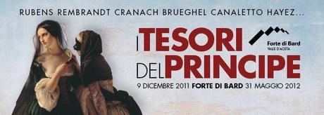 I tesori del Principe al Forte di Bard I tesori del Principe al Forte di Bard