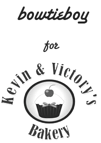 BOWTIEBOY for KEVIN&VICTORY;'s bakery