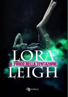 Il fuoco della Tentazione di Lora Leigh