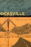 Benvenuti a Hicksville, dove i fumetti vi spezzeranno il cuore (recensione e concorso a premi)