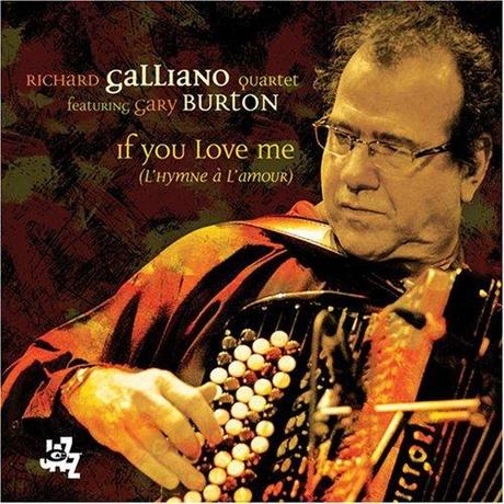 Richard Galliano & Gary Burton: Hymne a l'Amour