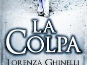 Anteprima colpa" Lorenza Ghinelli, edito Newton Compton