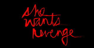 She Wants Revenge - Valleyheart