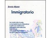 Ennio Abate, Immigratorio