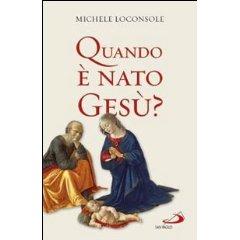 Recensione del libro “Quando è nato Gesù?”