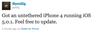 Pod2g dice di aver effettuato il Jailbreak untethered su un iPhone 4 con iOS 5.0.1!