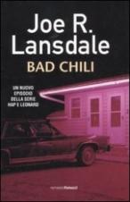 BAD CHILI - di Joe R. Lansdale