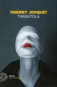 TARANTOLA - THIERRY JONQUET