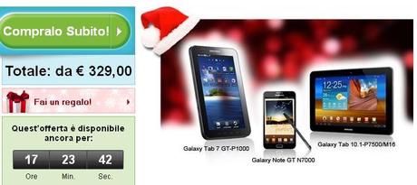 Offerta Samsung Galaxy Tab 7 P1000, Galaxy Tab P7500, Galaxy Note N7000 a partire da 329 €!